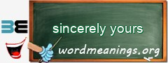 WordMeaning blackboard for sincerely yours